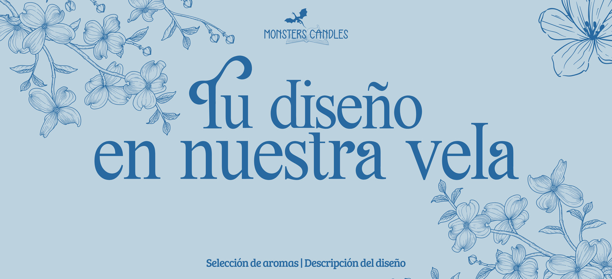 Tu Diseño, Nuestra Vela - Monsters Candles ® - Velas Literarias